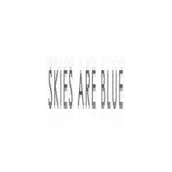 Skies Are Blue